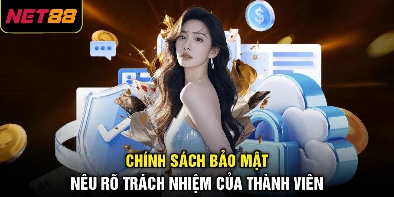 Chính sách bảo mật nêu rõ trách nhiệm của thành viên Chính sách bảo mật nêu rõ trách nhiệm của thành viên
