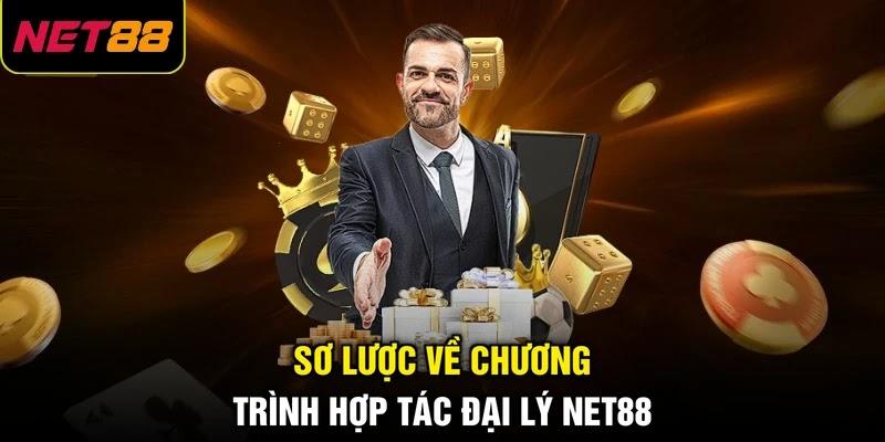 Sơ lược về chương trình hợp tác đại lý NET88 Sơ lược về chương trình hợp tác đại lý NET88
